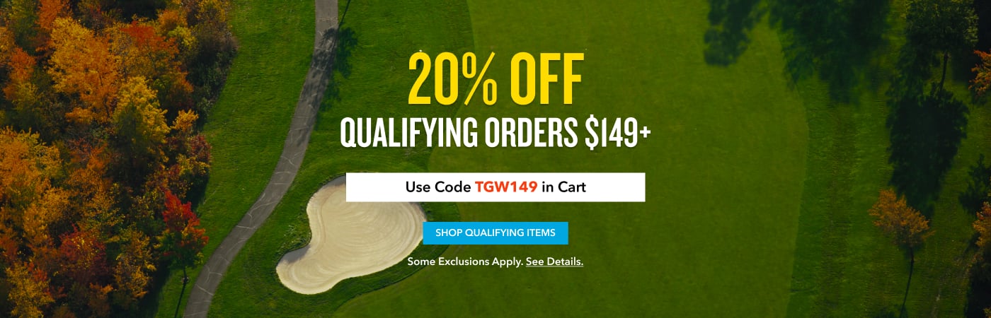 20% OFF  QUALIFYING ORDERS $149+ Use Code TGW149 in Cart Shop Qualifying Items Some exclusions apply. See details.