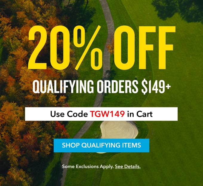 20% OFF  QUALIFYING ORDERS $149+ Use Code TGW149 in Cart Shop Qualifying Items Some exclusions apply. See details.