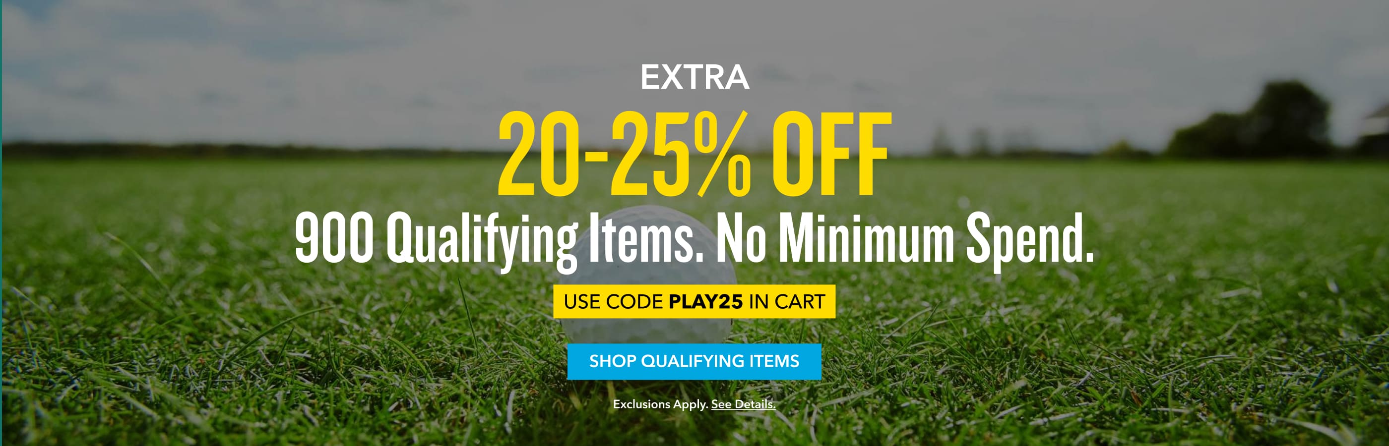 Extra 20 - 25% Off 900 qualifying items. No minimum spend. Use PLAY25in cart. Shop qualifying items