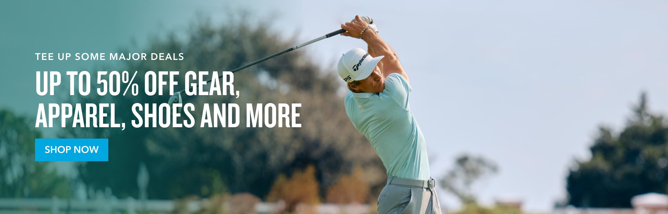 tee up some major deals up to 50% off gear, apparel, shoes and more Spend $99 or more and save 25%  it's the easiest decision you'll make all summer. Shop now Use Code TGW2599 in Cart