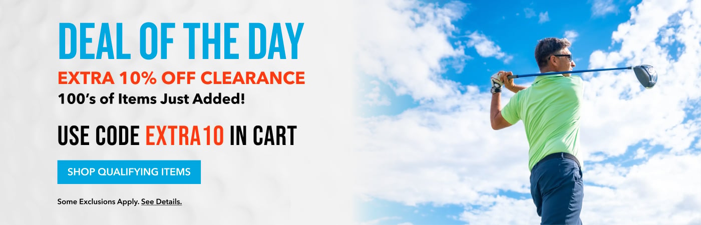 Deal of the day Extra 10% Off Clearance 100's of Items Just Added! SHOP QUALIFYING ITEMS Use Code Extra10 in Cart