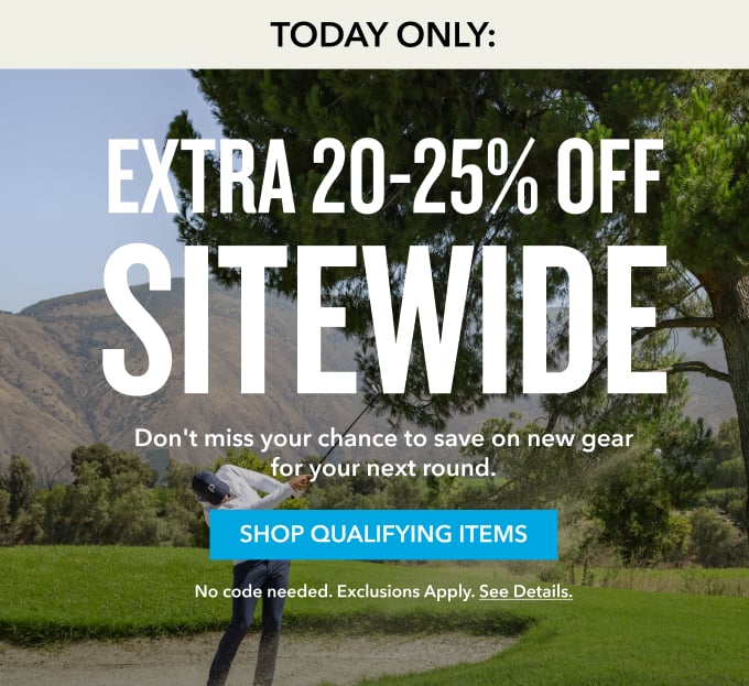 Today Only: Extra 20-25% off Sitewide (no code)