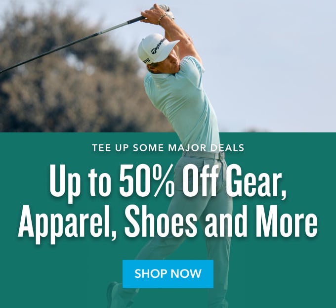 tee up some major deals up to 50% off gear, apparel, shoes and more Spend $99 or more and save 25%  it's the easiest decision you'll make all summer. Shop now Use Code TGW2599 in Cart