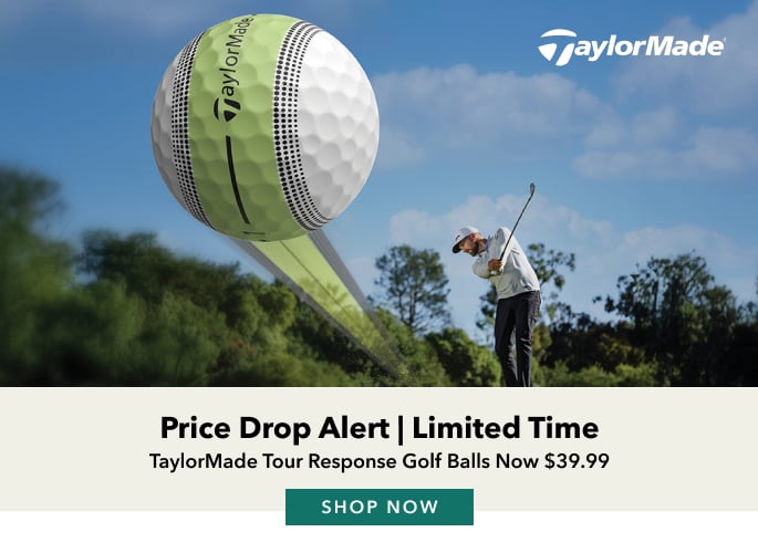 Price Drop Alert | Limited Time TaylorMade Tour Response Golf Balls now $39.99 Shop now