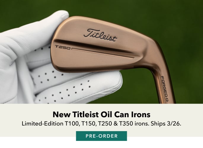 New Limited-Edition Titleist Oil Can Irons Pre-Order Today! Clubs Ship 3/26