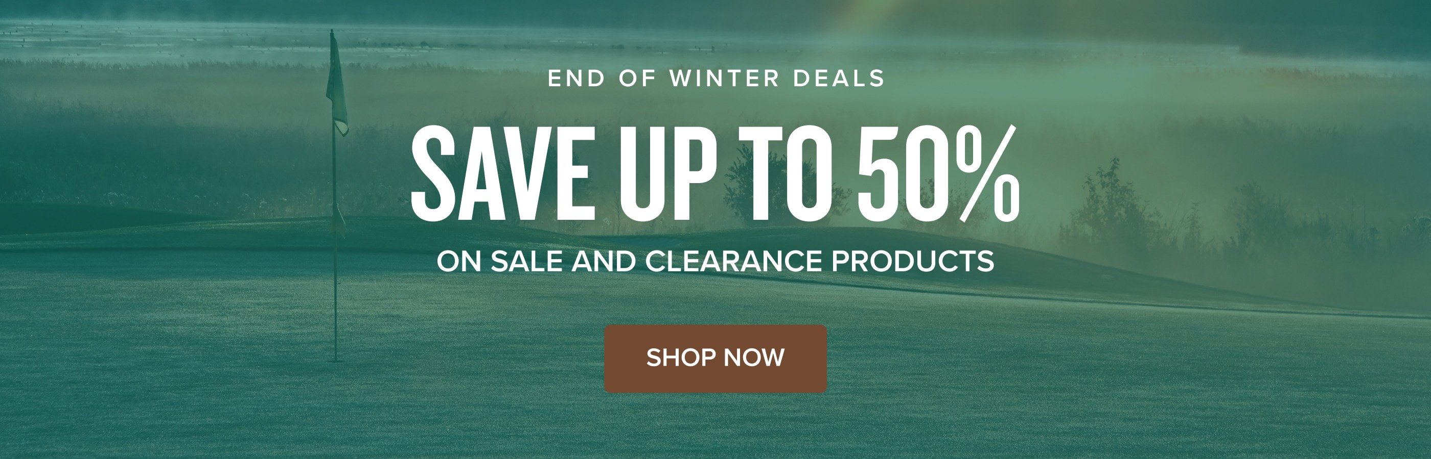 End of Winter Deals